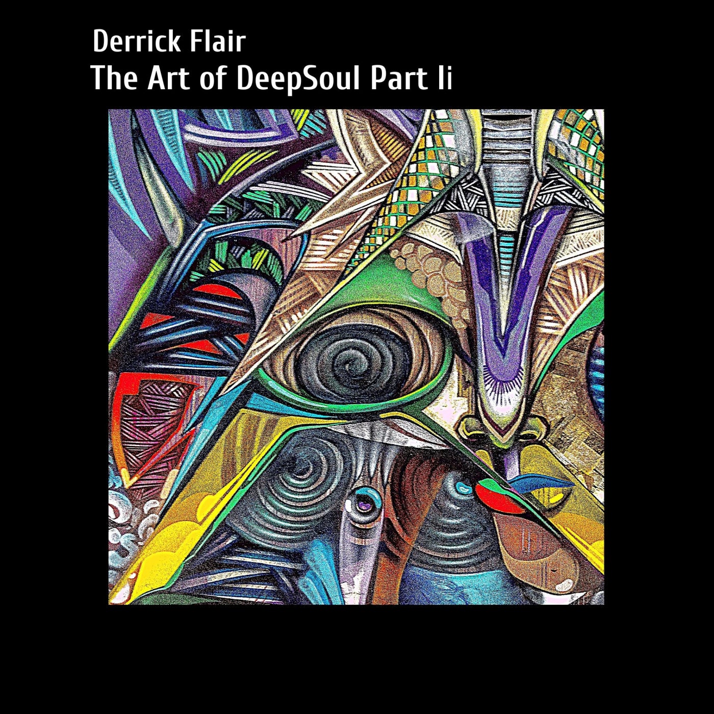 Derick Flair, Derrick Flair, Alysia Harris – The Art of DeepSoul, Part II [HS021]